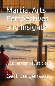 Martial Arts Perspectives and Insights